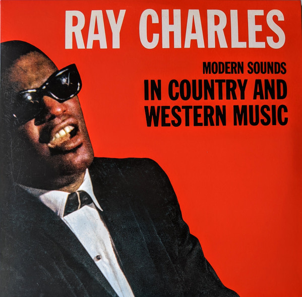 Modern Sounds In Country And Western Music Volumes 1 &amp; 2 by Ray Charles