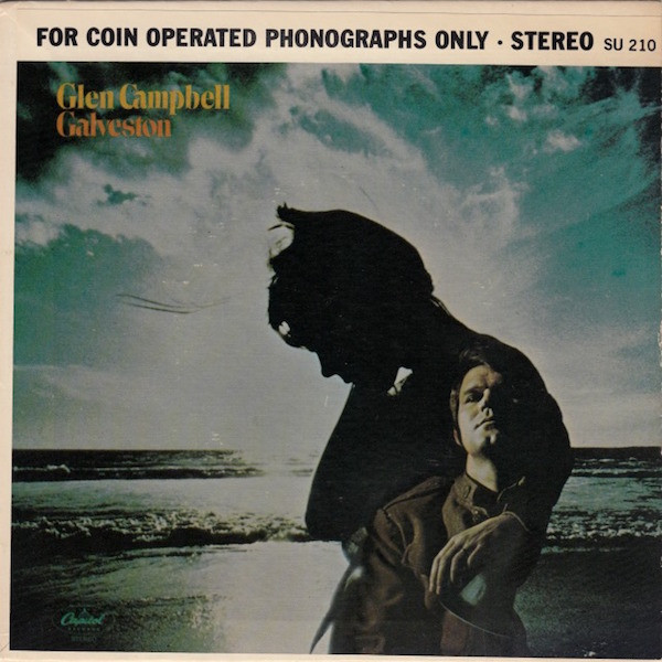 Galveston by Glen Campbell