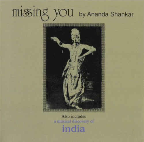 Missing You by Ananda Shankar