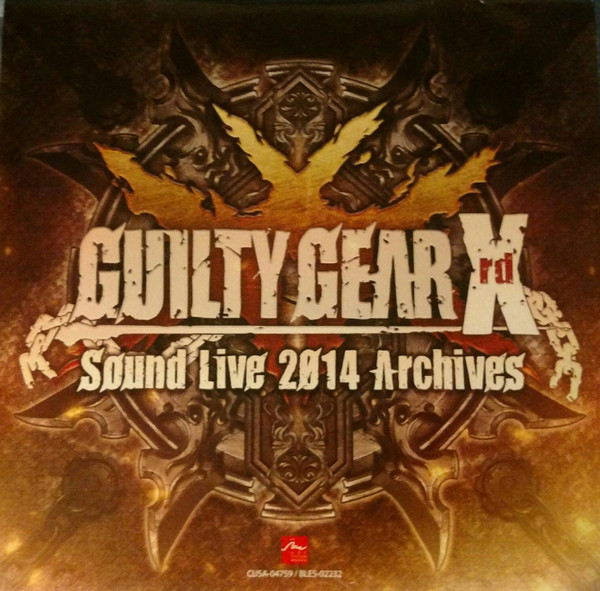 Guilty Gear Xrd Sound Live 2014 Archives by Daisuke Ishiwatari