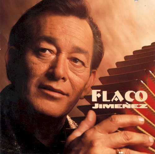 Flaco Jimenez by Flaco Jimenez