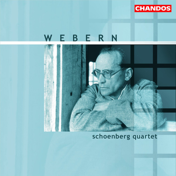 Chamber Music for Strings by Anton Webern, Schoenberg Quartet