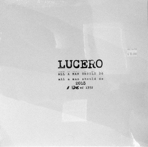 All A Man Should Do by Lucero
