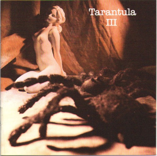 Tarantula III by Tarantula