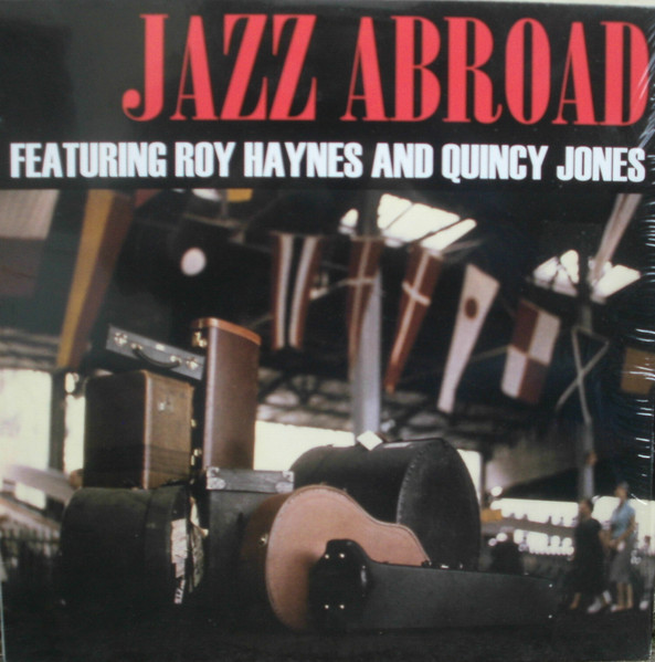 Jazz Abroad by Roy Haynes