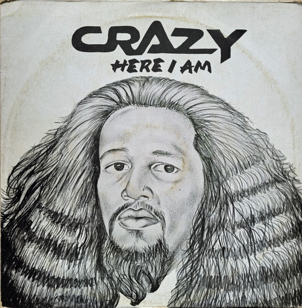 Soucouyant / Banner Woman / Here I Am by Crazy