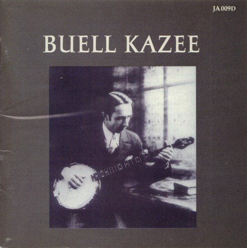 Buell Kazee by Buell Kazee