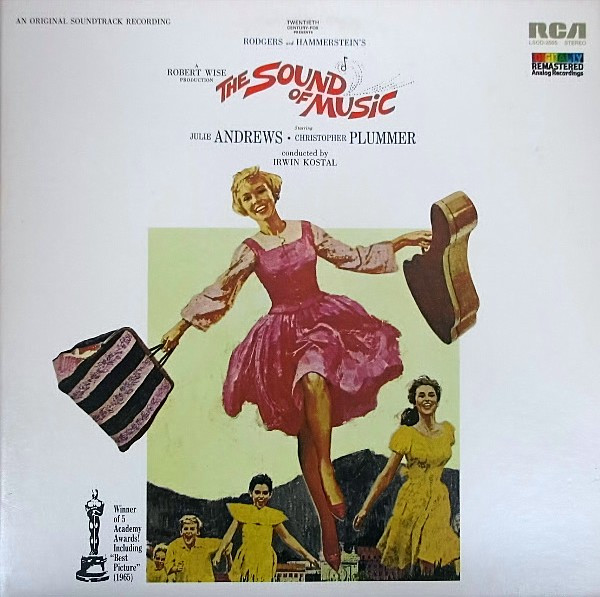The Sound Of Music (An Original Soundtrack Recording) by Rodgers &amp; Hammerstein