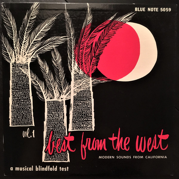 Best From The West Vol. 1 • Modern Sounds From California by Various
