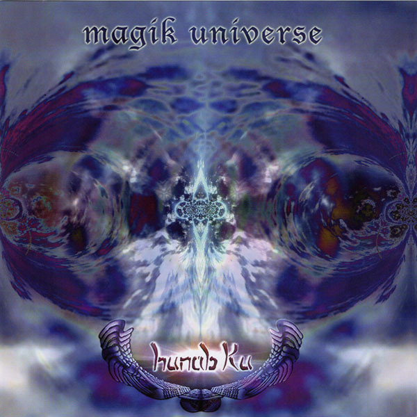 Magik Universe by Hunab Ku