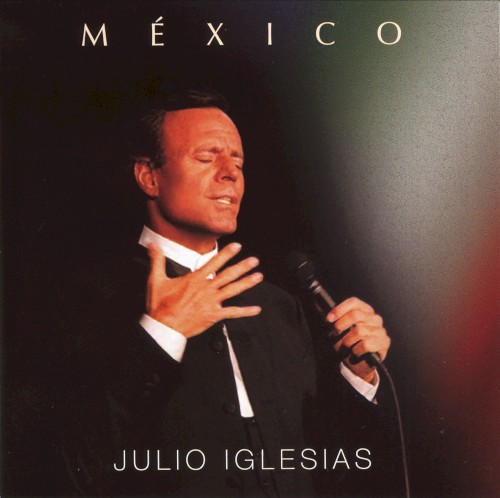 México by Julio Iglesias