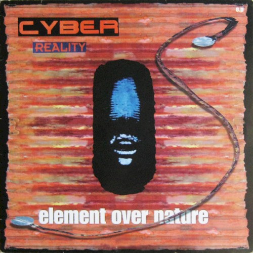 Cyber Reality E.P. by Element Over Nature