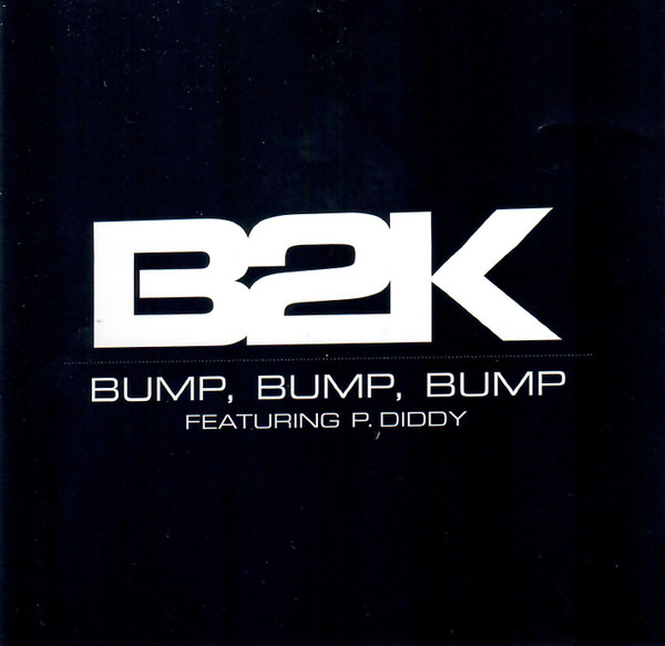 Bump, Bump, Bump by B2K, P. Diddy physical vinyl pressing cover artwork on VinVibe