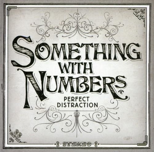 Perfect Distraction by Something With Numbers