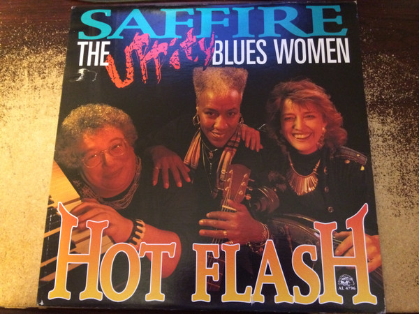 Hot Flash by Saffire -The Uppity Blues Women