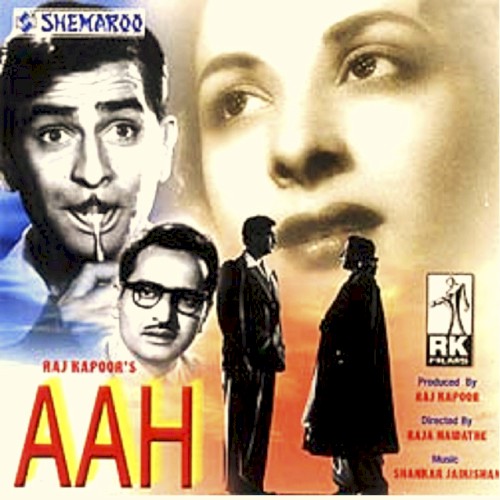 Aah by Shankar-Jaikishan