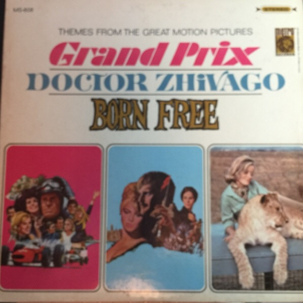Themes From The Great Motion Pictures Grand Prix / Doctor Zhivago / Born Free by Various