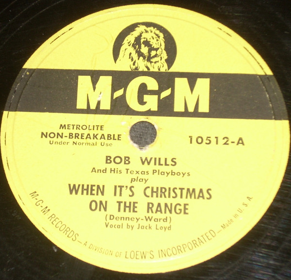 When It's Christmas On The Range / Santa's On His Way by Bob Wills And His Texas Playboys