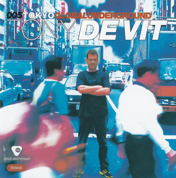 Global Underground 005: Tokyo by Tony De Vit