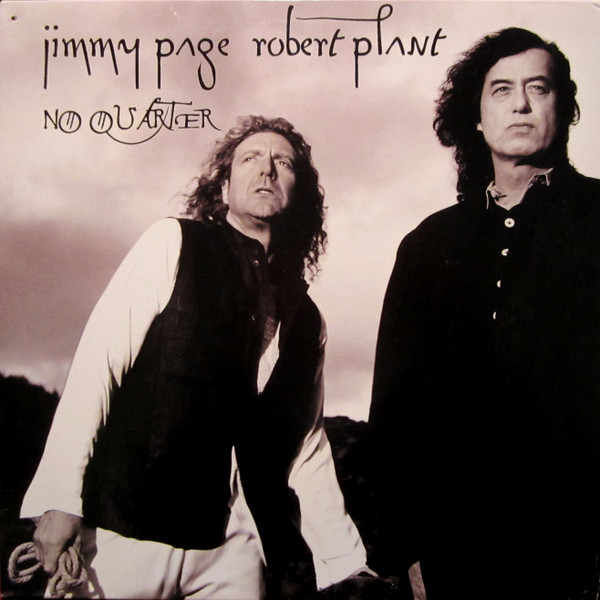 No Quarter: Jimmy Page &amp; Robert Plant Unledded by Jimmy Page