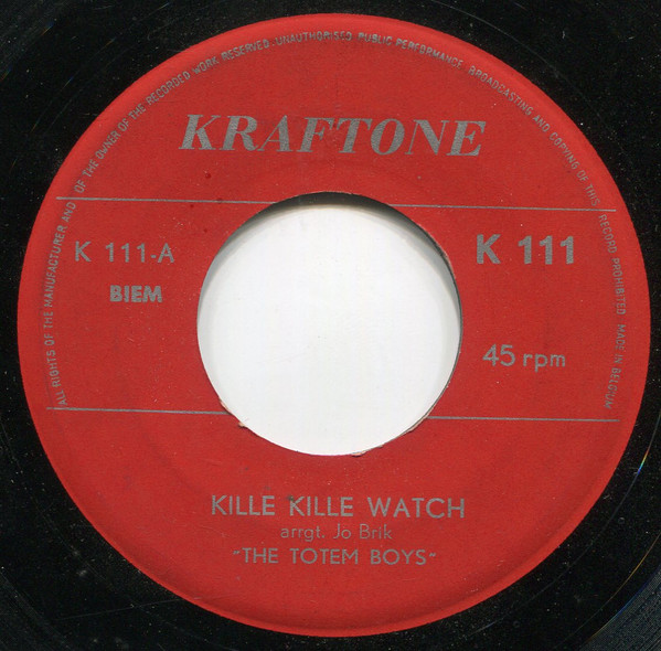 Kille Kille Watch  by The Totem Boys