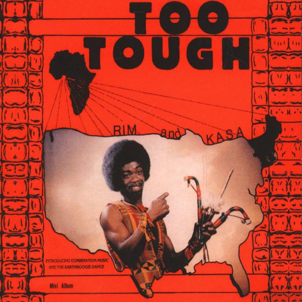 Too Tough by Rim And Kasa