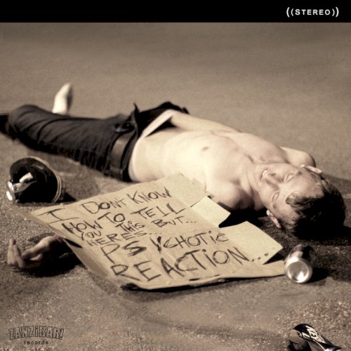 Psychotic Reaction by Psychotic Reaction