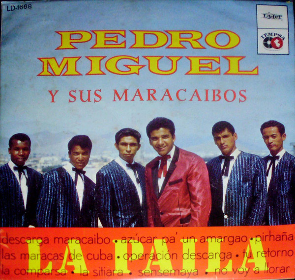 La Paila by Pedro Miguel Y Sus Maracaibos