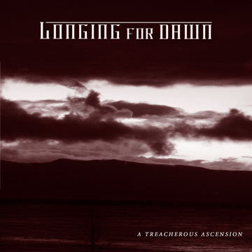 A Treacherous Ascension by Longing For Dawn