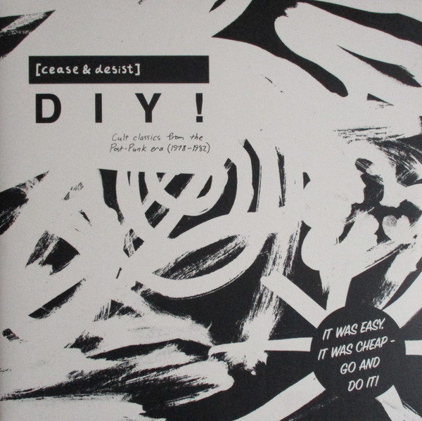 [Cease &amp; Desist] DIY! (Cult Classics From The Post-Punk Era 1978-82) by Various