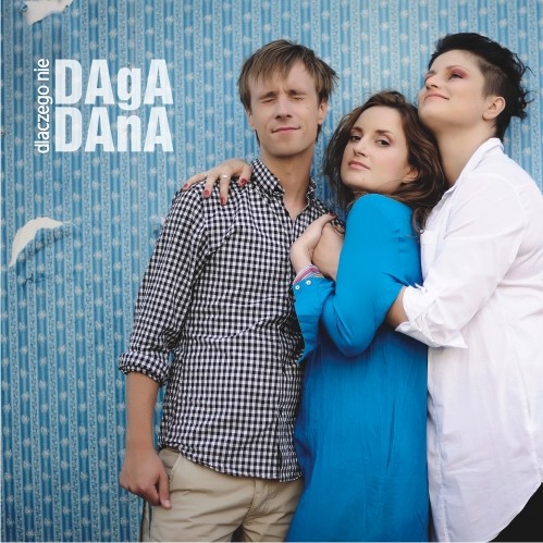 Dlaczego Nie by Dagadana