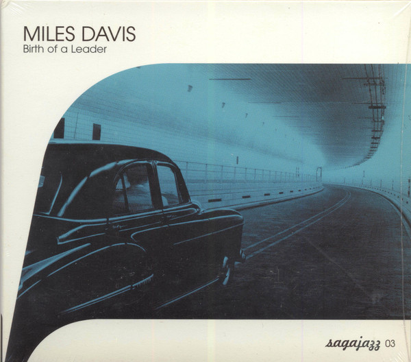 Birth Of A Leader by Miles Davis