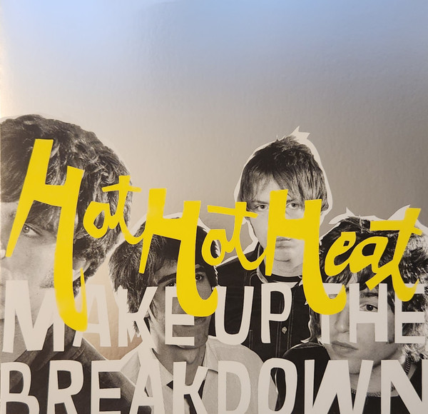 Make Up The Breakdown by Hot Hot Heat