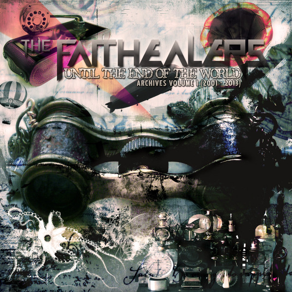 Until The End Of The World by Faithealers