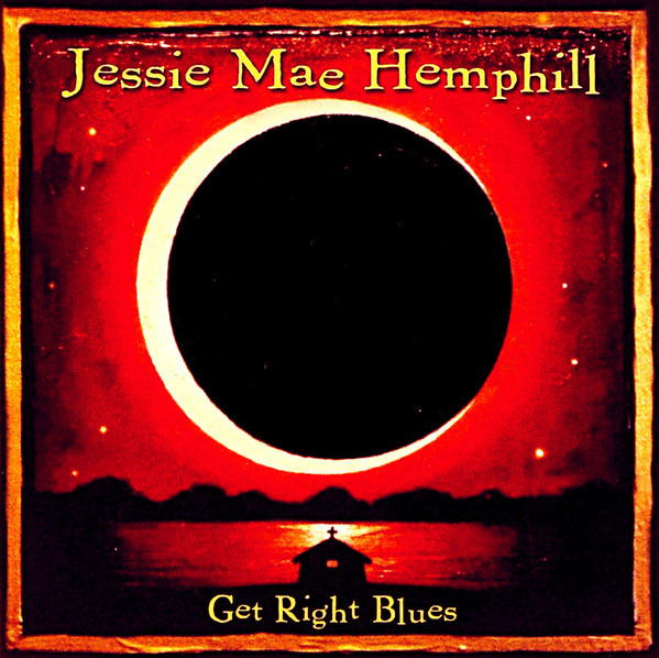 Get Right Blues by Jessie Mae Hemphill
