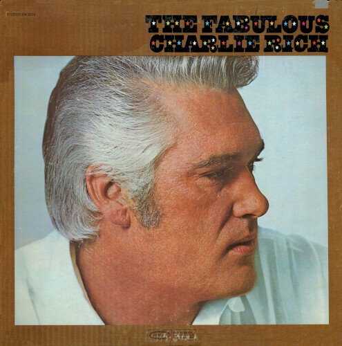 The Fabulous Charlie Rich by Charlie Rich