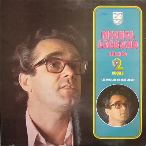 Michel Legrand Chante by Michel Legrand