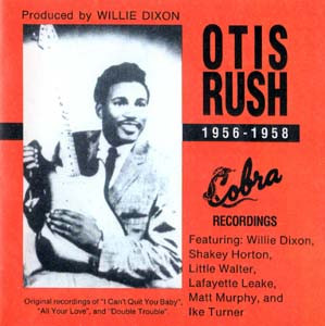 1956-1958 His Cobra Recordings by Otis Rush
