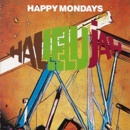 Hallelujah by Happy Mondays