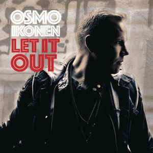 Let It Out by Osmo Ikonen