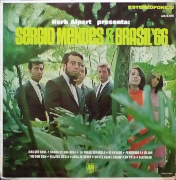Herb Alpert Presents Sergio Mendes &amp; Brasil '66 by Sérgio Mendes &amp; Brasil '66
