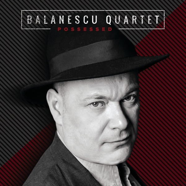 Possessed by The Balanescu Quartet