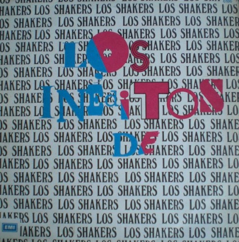 Los Inéditos De Los Shakers by Los Shakers