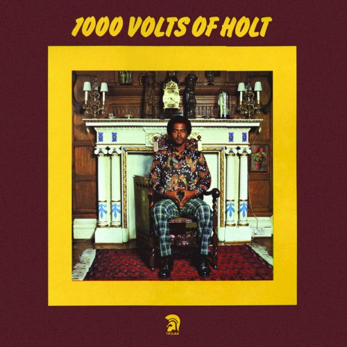 1000 Volts Of Holt by John Holt