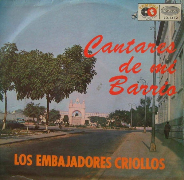 Cantares De Mi Barrio by Los Embajadores Criollos
