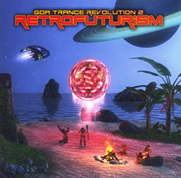 Goa Trance Revolution 2 (Retrofuturism) by Various