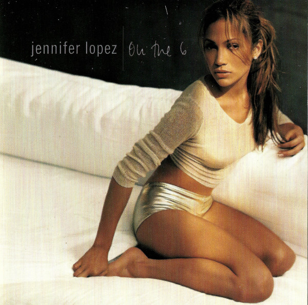 On The 6 by Jennifer Lopez