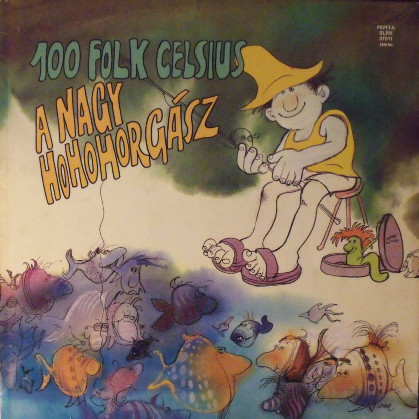 A Nagy Ho-Ho-Ho-Horgász by 100 Folk Celsius