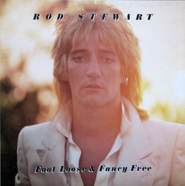 Foot Loose &amp; Fancy Free by Rod Stewart