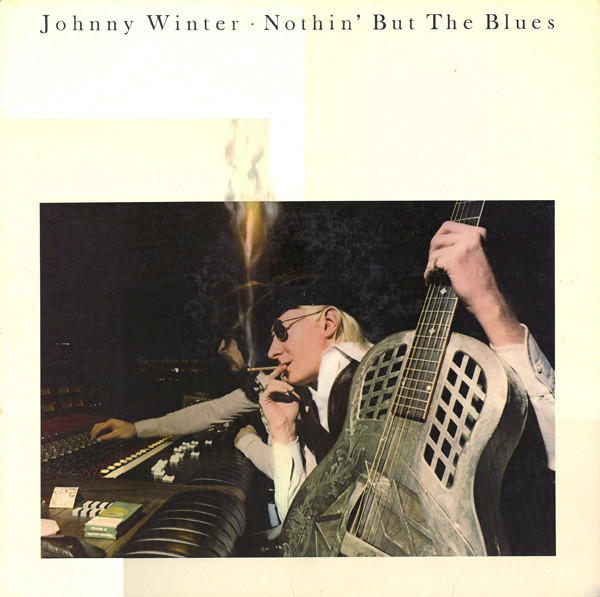 Nothin' But The Blues by Johnny Winter